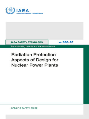 cover image of Radiation Protection Aspects of Design for Nuclear Power Plants